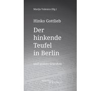 Hinko Gottlieb Der hinkende Teufel in Berlin und andere Schr (Copertina rigida)