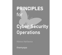 Hinne Hettema Principles for Cyber Security Operations (Tascabile)