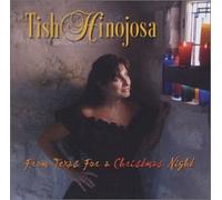 Hinojosa, Tish - From Texas For A Christmas Night