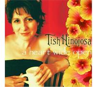 Hinojosa, Tish - Heart Wide Open