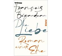 Hinrich Schmidt Die Liebe: Roman einer Ehe Ein französische (Copertina rigida)