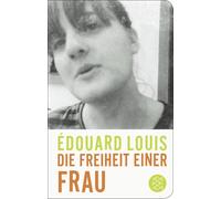Hinrich Schmidt-Henkel Édouard Louis Die Freiheit einer Frau (Copertina rigida)