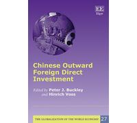 Hinrich Voss Chinese Outward Foreign Direct Investment (Copertina rigida)