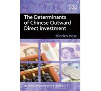 Hinrich Voss The Determinants of Chinese Outward Direct Inves (Copertina rigida)
