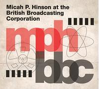 Hinson Micah P. - At The British Broadcasting Corporation