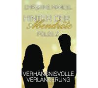 Hinter der Abendröte - Folge 2 - Verhängnisvolle Verlängerung