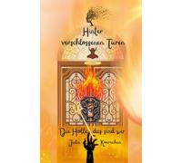 Hinter verschlossenen Türen: Die Hölle, das sind wir