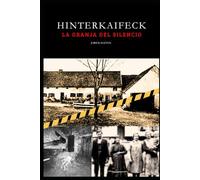 HINTERKAIFECK: LA GRANJA DEL SILENCIO