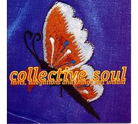 Hints Allegations and Things Left Unsaid by Collective Soul (1994-03-22)