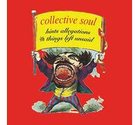 Collective Soul - Hints Allegations & Things Left Unsaid