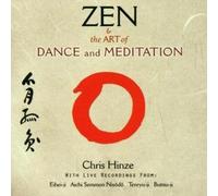 HINZE, CHRIS - ZEN & THE ART OF DANCE...