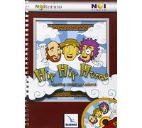 Hip hip hurrà... viaggio verso la libertà. Sussidio estivo 2008. Con CD-ROM