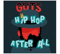 HIP HOP AFTER ALL - GUTS
