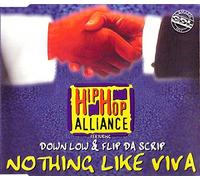 Hip Hop Alliance Feat.Down Low - Nothing Like Viva