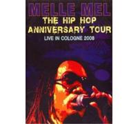 Hip Hop Anniversary Europe Tour (DVD) Melle Mel