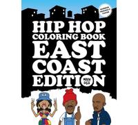 Hip Hop Coloring Book: East Coast Edition