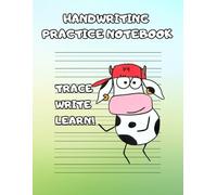 Hip-Hop Cow: Practice Notebook for Preschool and Early Elementary Kids - Trace, Write, Learn!