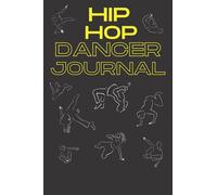 Hip Hop Dance Journal