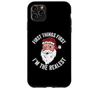 Hip-Hop Fancy Santa Claus First Things First Things First I'm The Realest Custodia per iPhone 11 Pro Max