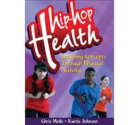Hip-Hop Health: Learning Concepts Through Physical Activity