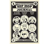 Hip Hop Journal: A Daily Planner