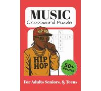 Hip Hop Music Crossword Puzzles: For Adults Seniors and Teens