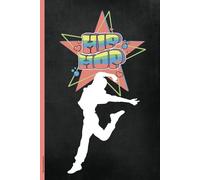 Hip Hop Notizbuch: Geschenk für Hip-Hop Fans Notiz Buch A5 Notizheft liniert für Mädchen und Hip Hopper Tänzerin Geschenkidee zum Geburtstag für Hiphop Tänzer die Rap Musik lieben