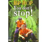 Hip Hop You Dont Stop - Hip Hop You Dont Stop
