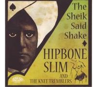 Hipbone Slim & Knee - Sheik Said Shake