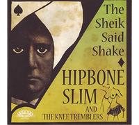 Hipbone Slim & Knee - Sheik Said Shake