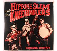 HIPBONE SLIM & KNEETREMBLERS - square guitar LP