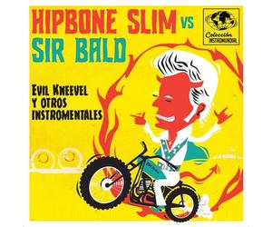 Hipbone Slim Vs. Sir Bald Evil Kneevel Y Otros Instro-Mentales (Vinyl LP)