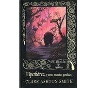 Hiperbórea: Y otros mundos perdidos: 96