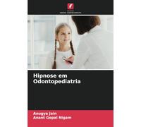 Hipnose em Odontopediatria
