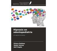 Hipnosis en odontopediatría: Un viaje en el tiempo