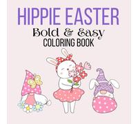 Hippie Easter: Bold & Easy Coloring Book