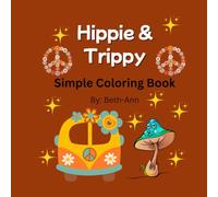 Hippie & Trippy: Simple Coloring Book/ Bold & Easy