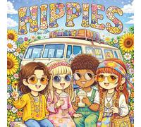 Hippies: colora momenti adorabili e rilassanti Hippy