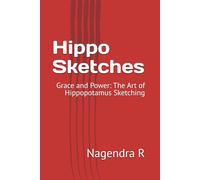 Hippo Sketches: Grace and Power: The Art of Hippopotamus Sketching