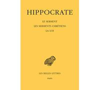 Hippocrate, Tome I, 2e Partie: Tome 1, 2e partie, Le serment ; Les serments chrétiens ; La loi: 542