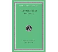 Hippocrates Hippocrates, Volume X (Copertina rigida) Loeb Classical Library