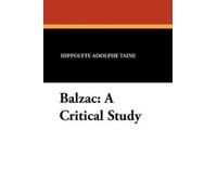 Hippolyte Adolphe Taine Balzac (Tascabile)