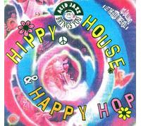 Hippy House & Happy Hop (Acid Jazz, 1988/89) - Riff Master Gee, Quiet Boys feat. Galliano, Extasis, Johnny Dayglow..
