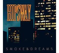 Hipsway - Smoke & Dreams