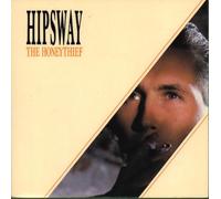 Hipsway - The Honeythief/Wild Sorrow [Import]
