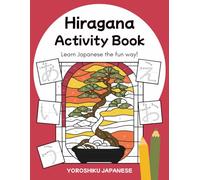 Hiragana Activity Book: A Fun Way to Learn Japanese!