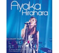 Hirahara, Ayaka - Concert Tour 2011-Love Story- At Shouwa Joshi Daigaku Hit [Edizione: Giappone]
