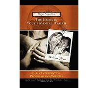 Hiram E. Fitzgerald The Crisis in Youth Mental Health (Tascabile)