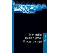 Hiram Morgan Information, Media and Power Through the Ages (Copertina rigida)