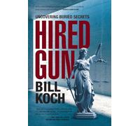 Hired Gun: Uncovering Buried Secrets